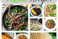 30 Vegan Recipes Ready in 30 Minutes