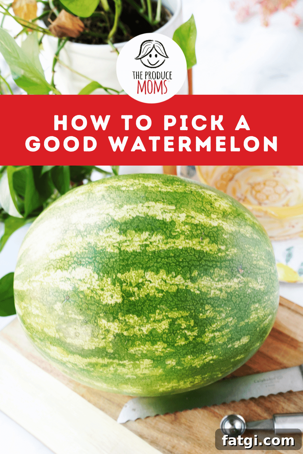 Pinterest Pin How to Pick a Good Watermelon