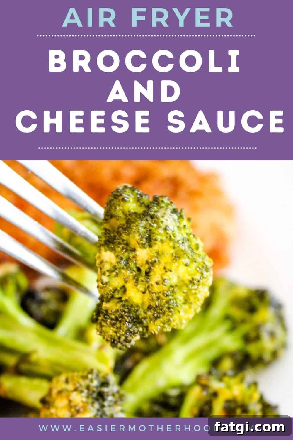 Fork with cheesy broccoli floret on it, text reads 'air fryer broccoli and cheese sauce'.