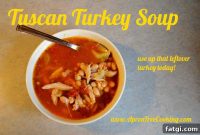 Tuscan Turkey Soup with Leftover Turkey
