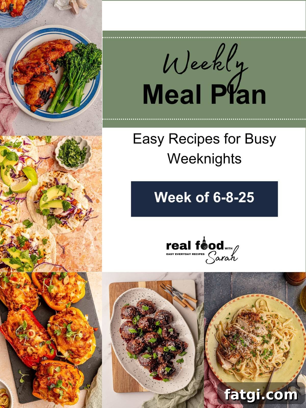 Weekly Meal Plan: Week of June 8, 2025 2 Graphic for Real Food with Sarah’s weekly meal plan for June 8, 2025, featuring photos of five easy dinner recipes.